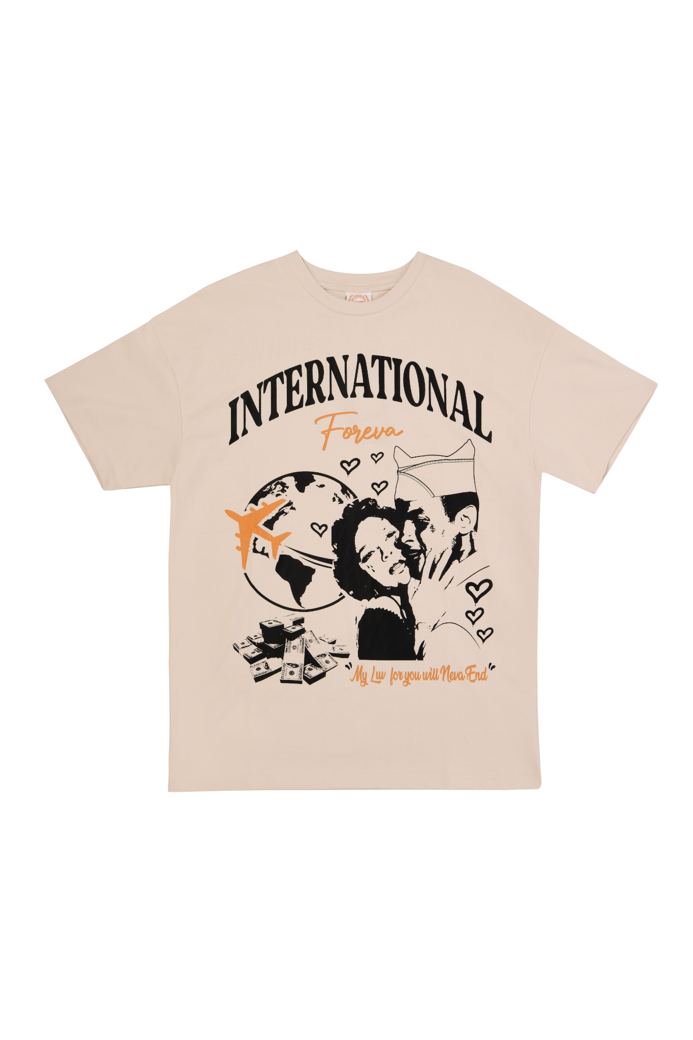 MY LUV FOR YOU WILL NEVA END T-Shirt Beige