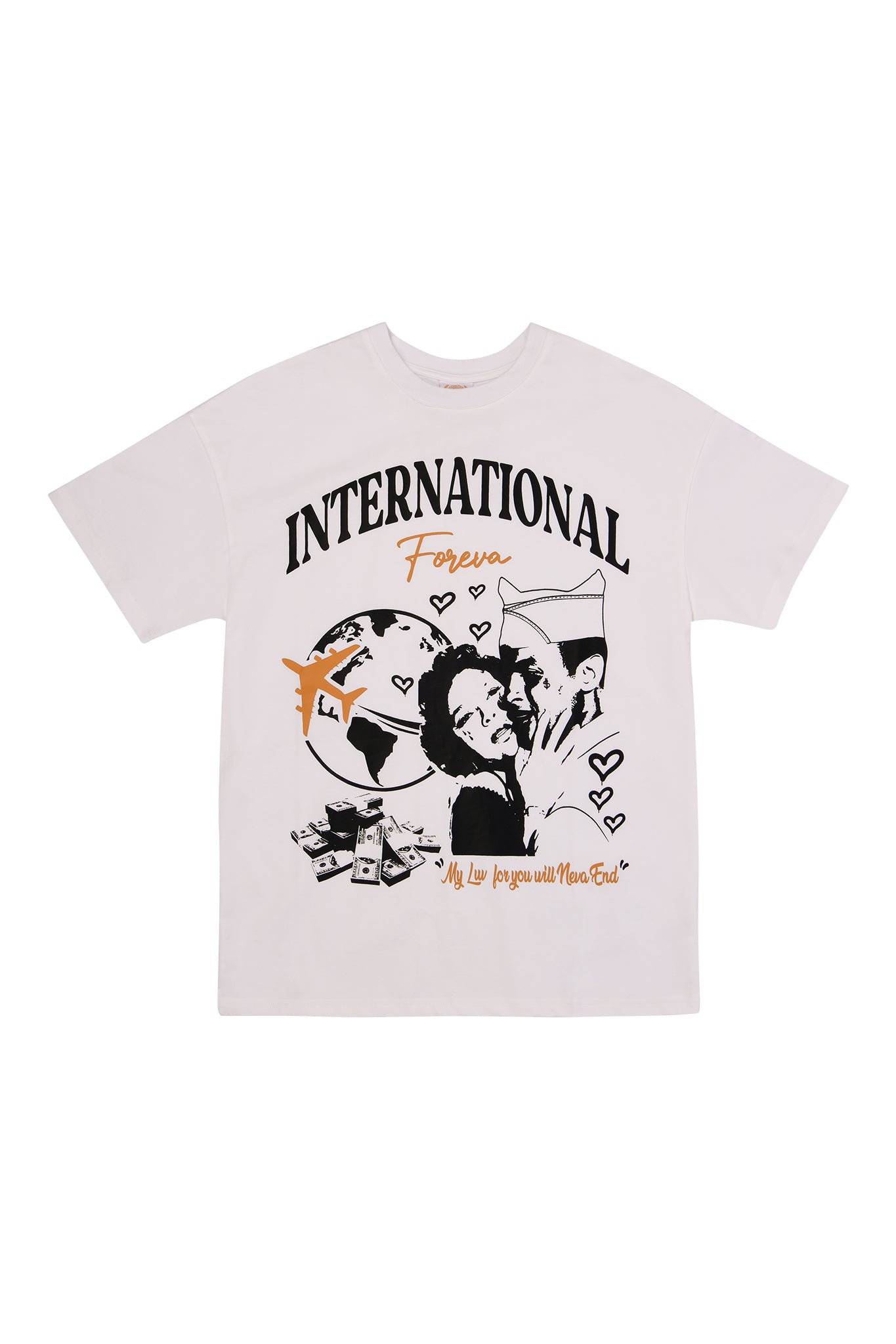 MY LUV FOR YOU WILL NEVA END T-Shirt White